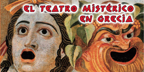 CONFERENCIA: El teatro mistérico en Grecia