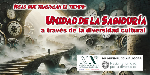 CONFERENCIA, por el Día Mundial de la Filosofía.  “Ideas que traspasan el tiempo: Identidad más allá de la diversidad cultural”